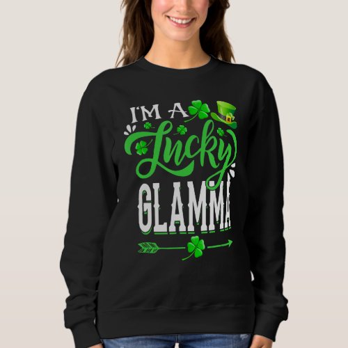 Im A Lucky Glamma Shamrock St Patricks Day Party Sweatshirt