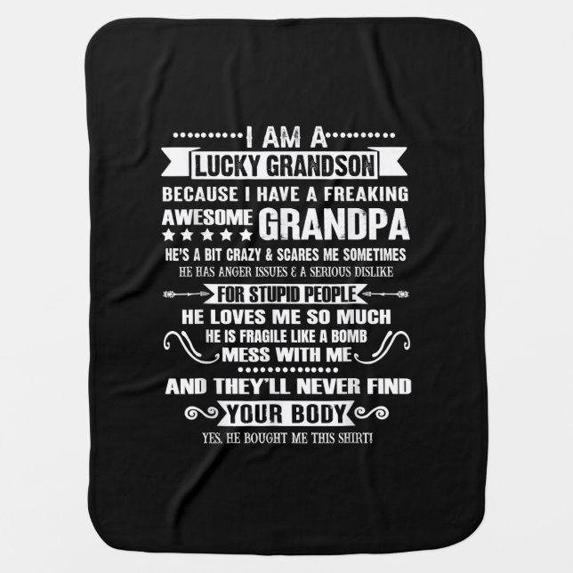 I'm A Lucky Grandson Because I've Awesome Grandpa Baby Blanket (Front)