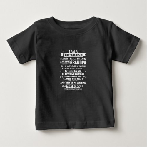 Im A Lucky Grandson Because Ive Awesome Grandpa Baby T_Shirt