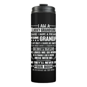 I'm A Lucky Grandson Because I've Awesome Grandpa Thermal Tumbler