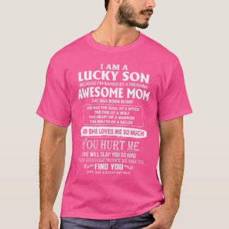 Im A Lucky Son Of Awesome Mom She Was Born In May T-Shirt