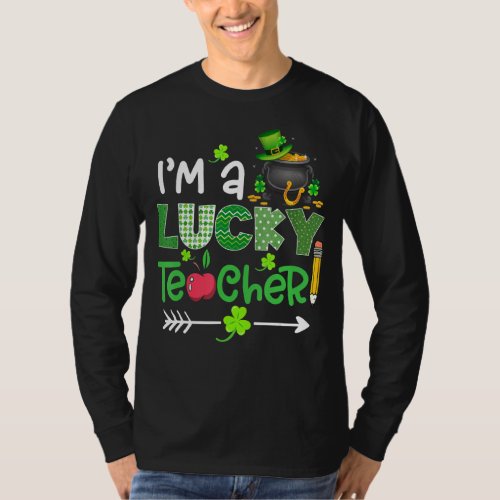 Im A Lucky Teacher Apple Pencil St Patricks Day S T_Shirt