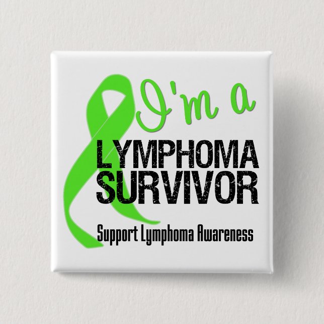I'm a Lymphoma Survivor Pinback Button (Front)