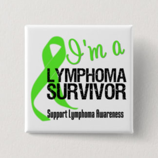 I'm a Lymphoma Survivor Pinback Button