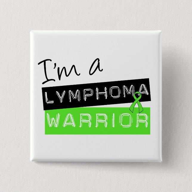 I'm a Lymphoma Warrior Button (Front)
