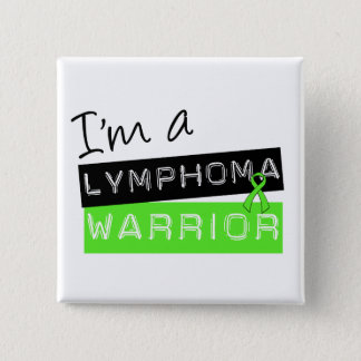 I'm a Lymphoma Warrior Button