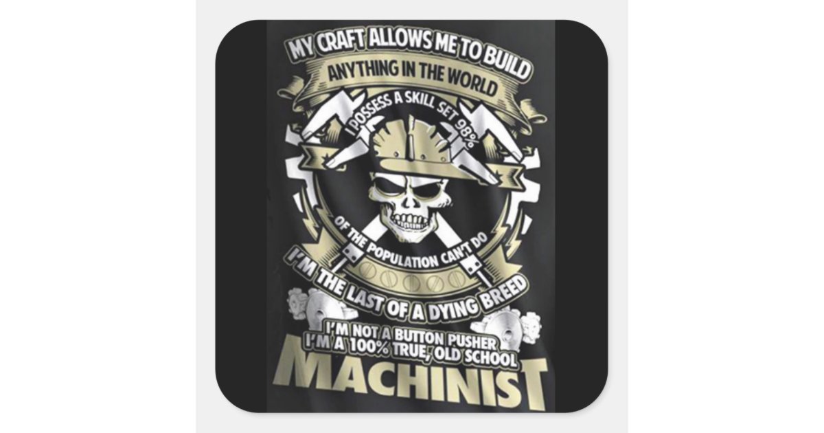 I'm a Machinist Sticker | Zazzle