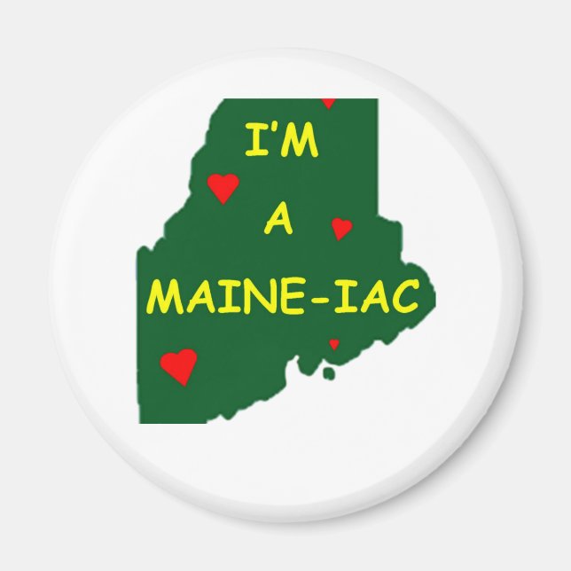 I'M A MAINE IAC MAGNET (Front)