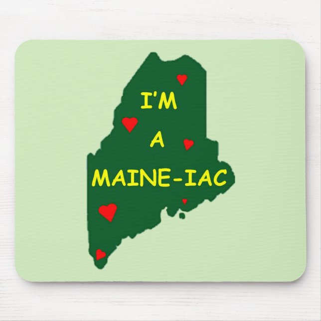 I'M A MAINE IAC MOUSE PAD (Front)