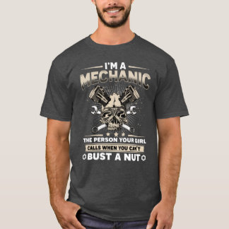 Im A Mechanic Funny Auto Car Mechanic Father Dad g T-Shirt