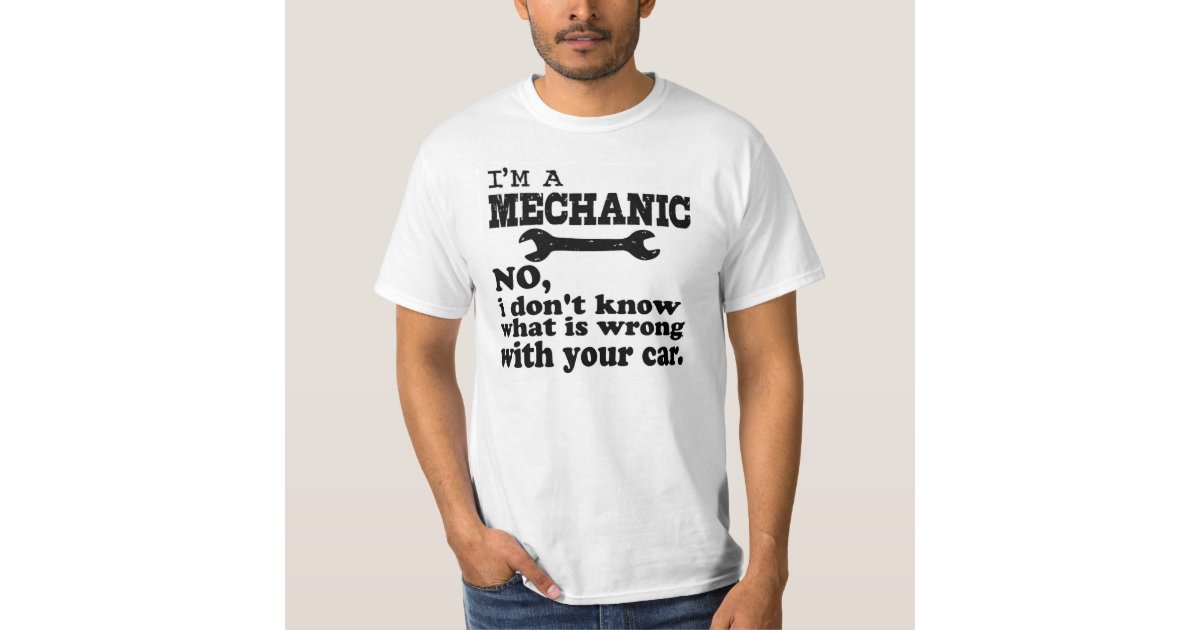im a mechanic shirt