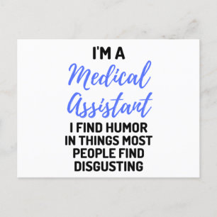 I'm A Medical Assistant I Find Humor In Things 2 Holiday Postcard