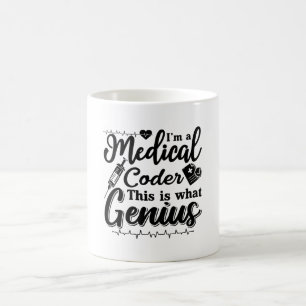 I'm A Medical Coder This Genius Programmer Coding Coffee Mug