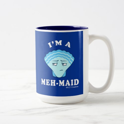 Im A Meh_Maid Two_Tone Coffee Mug