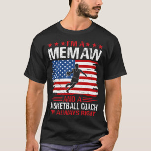 I'm A MEMAW And A Basketball Coach T-Shirt
