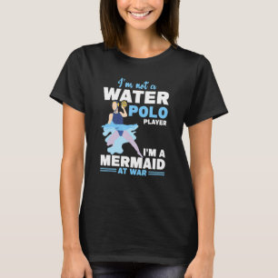 I'm A Mermaid Waterpolo Player Water Polo
