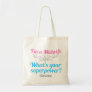 I'm a Midwife What's Your Superpower Personalized Tote Bag