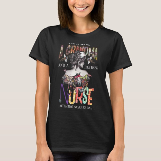 I'm A Mom A Grandma And A Retired Nurse  For Women T-Shirt (Front)