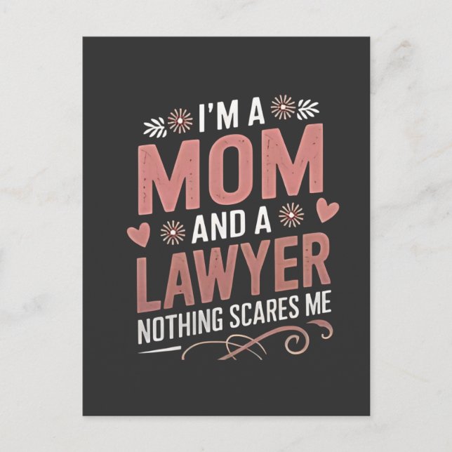 I'm a Mom and a Lawyer Nothing Scares Me Invitation Postcard (Front)