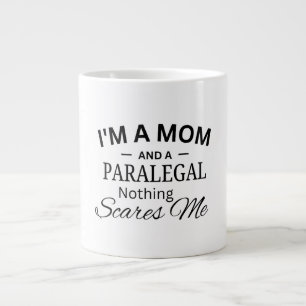 I'm a Mom And a Paralegal Nothing Scares me Giant Coffee Mug