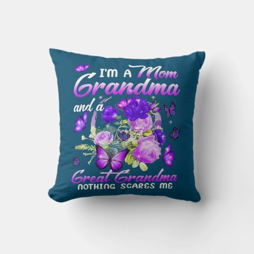 Im A Mom Grandma Great Grandma Mothers Day Throw Pillow