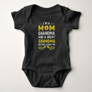 I'm A Mom Grandma Great Nothing Scares Me Mothers Baby Bodysuit