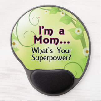 I'm a Mom... What's your Superpower Gel Mouse Pad