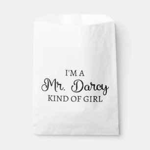I'm A Mr. Darcy Kind Of Girl I Favor Bag