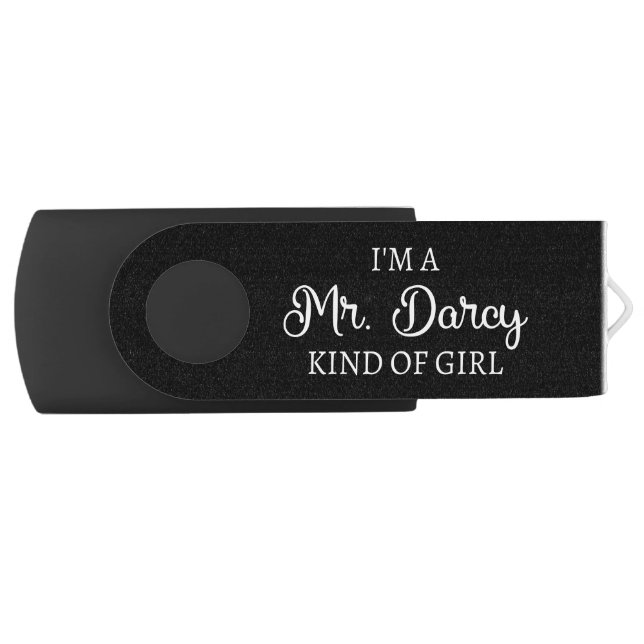 I'm A Mr. Darcy Kind Of Girl I Flash Drive (Front)