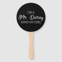 I'm A Mr. Darcy Kind Of Girl I