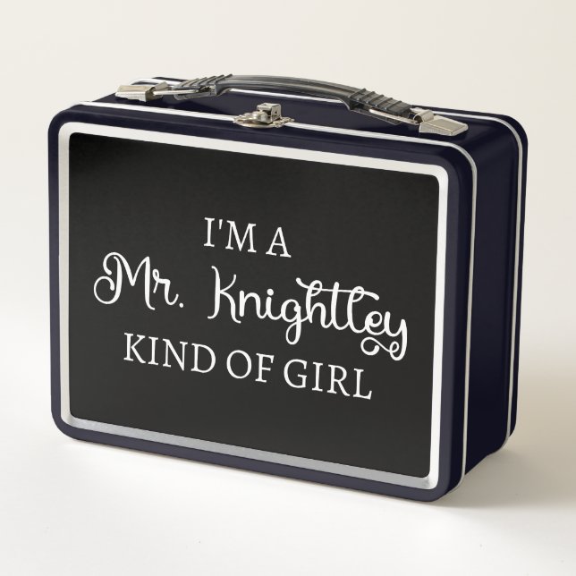  I'm A Mr. Knightley Kind Of Girl I Metal Lunch Box (Front)