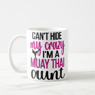 I'M A Muay Thai Aunt Funny Muay Thai Fighter Aunti Coffee Mug