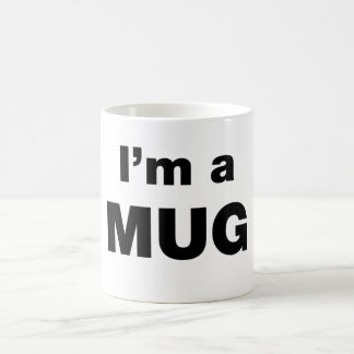 I'm a MUG