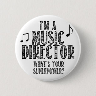 I'm a Music Director, What's Your Superpower Button