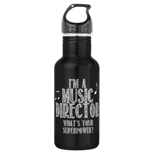 I'm a Music Director, What's Your Superpower Stainless Steel Water Bottle (Front)