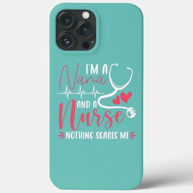 I'm a Nana And a Nurse Funny Nursing Grandma Case-Mate iPhone Case (Back)