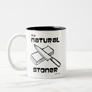 I'm a Natural Stoner Two-Tone Coffee Mug