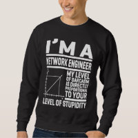 I'm A Network Engineer My Level Of Sarcasm Is Dire