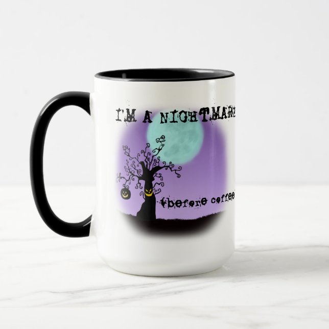 I'm A Nightmare Before Coffee Funny Halloween Mug (Left)