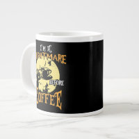 https://rlv.zcache.com/im_a_nightmare_before_coffee_halloween_giant_coffee_mug-rd1ff4cd451104a089551fd75befe571e_2wn1h_8byvr_200.jpg