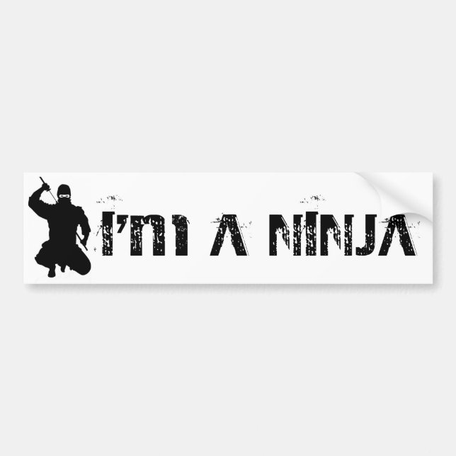 I'm A NINJA Bumper Sticker (Front)