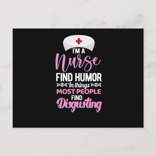Im a nurse find humor in things _ funny nurse postcard