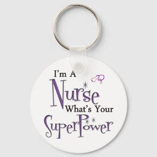 I'm A Nurse Keychain