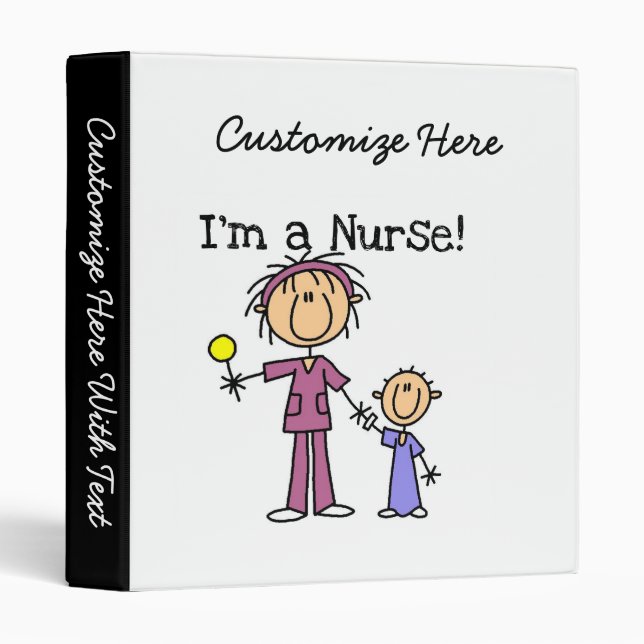 I'm a Nurse T-shirts and Gifts 3 Ring Binder (Front/Spine)