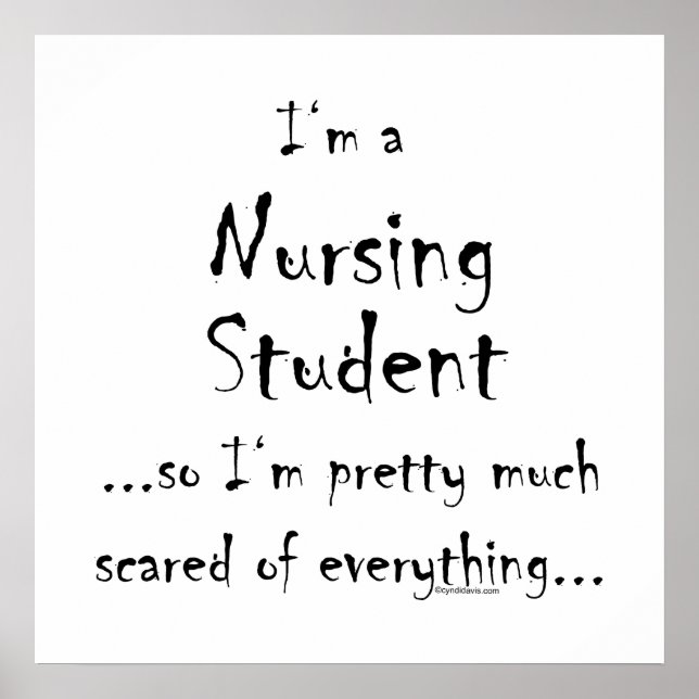 I'm a Nursing Student... Poster (Front)