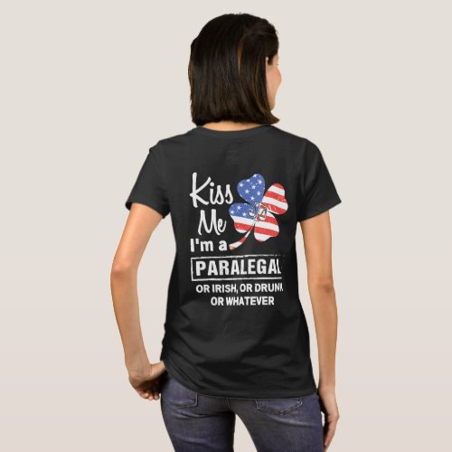 Im A Paralegal Irish Drunk Whatever T_Shirt