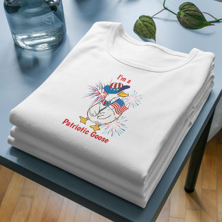 I'm A Patriotic Goose American Holiday T-Shirt