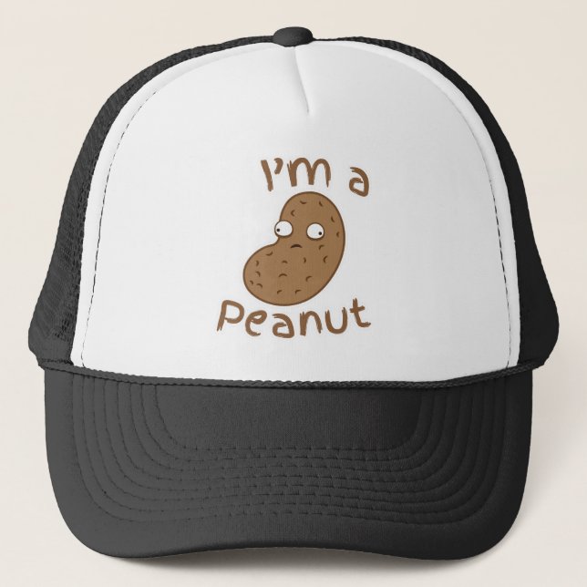I'm a PEANUT Trucker Hat (Front)
