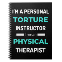 I'm A Personal Torture Instructor I Mean Physical