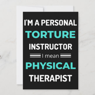 I'm A Personal Torture Instructor I Mean Physical Thank You Card